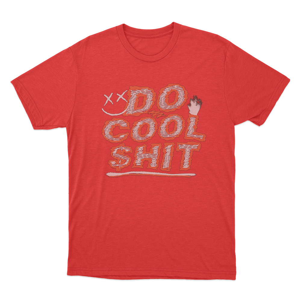Do Cool Shit Unisex T Shirt Red Do Cool Shit Unisex T Shirt Red